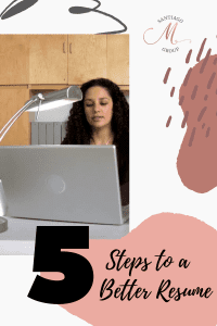 How to tailor your resume to a job? 5 Steps to a better Resume