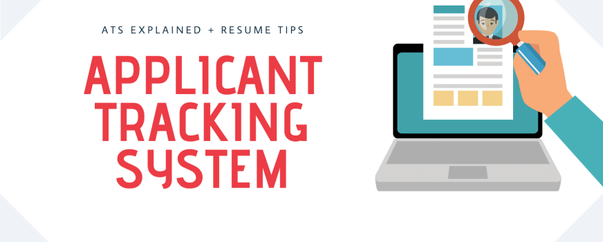 Applicant Tracking Systems (ATS) Explained + Tips