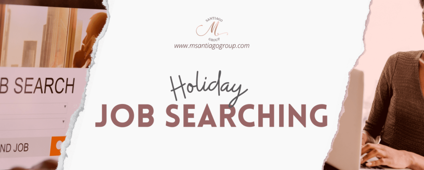 A Guide to Searching for a New Job During the Holidays