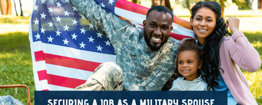 Securing a Job as a Military Spouse