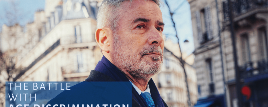 The Battle with Age Discrimination